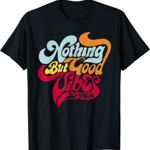2021 Vintage Official Nothing But Good Vibes T-Shirt