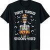 Thick Thighs And Spooky Vibes Messy Bun Women Halloween T-Shirt