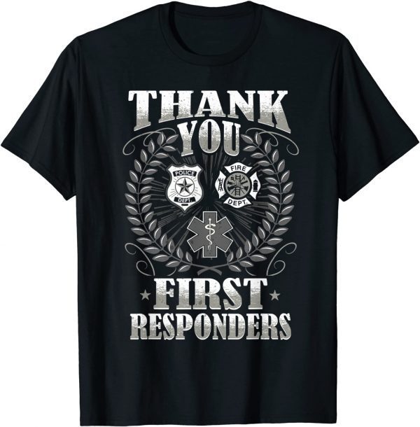 Official Thank You First Responders Patriotic EMT Police Firefighter T-Shirt