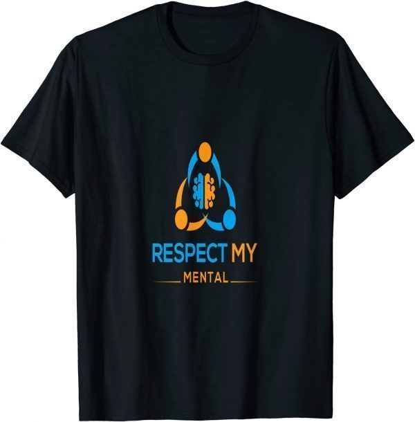 Official Respect My Mental T-Shirt