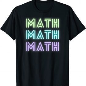 Math Math Math Teacher Gift T-Shirt