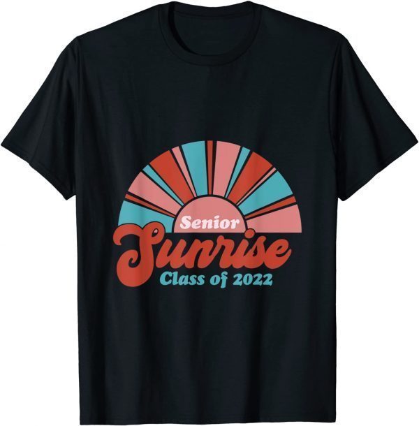 T-Shirt Senior Sunrise Shirt, Senior 2022