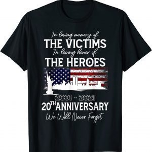 T-Shirt 20th Anniversary 09.11.01 Never Forget Classic