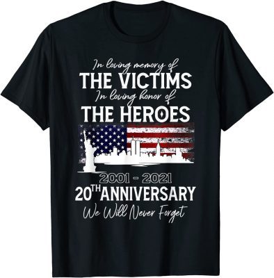 T-Shirt 20th Anniversary 09.11.01 Never Forget Classic