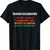 Official I'm Not Actually Vaccinated T-Shirt