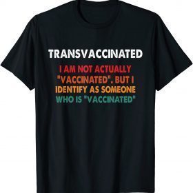 Official I'm Not Actually Vaccinated T-Shirt