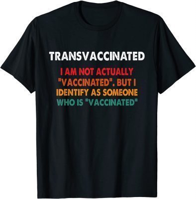 Official I'm Not Actually Vaccinated T-Shirt
