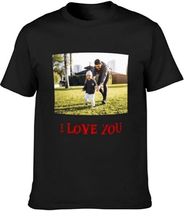 Men Custom 2021 ,I Love You Gift shirt