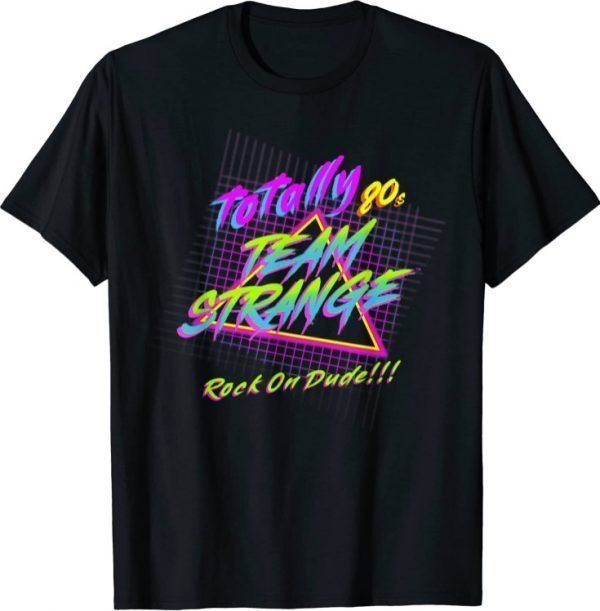 Teamstrange Totally 80s Rock On Dude Rad Grid Style Gift T-Shirt
