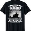 I'm not a perfect daughter but my crazy dad loves me T-Shirt