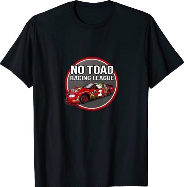 No Toad Racing League Season 19 T-Shirt