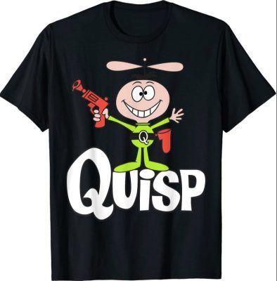 Funny Quisp T-Shirt