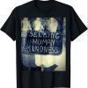 Seeking human kindness T-Shirt