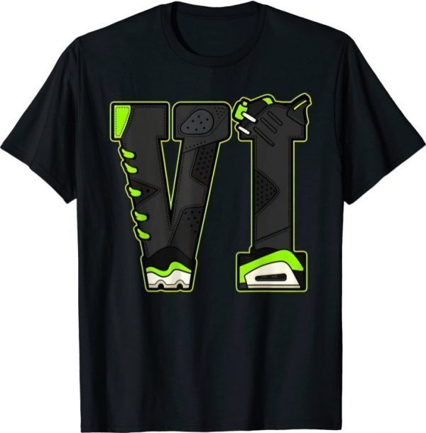 VI Graphic Tee Match Jordan 6 Electric Green T-Shirt