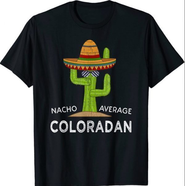 Fun Coloradan Meme Saying | Funny Native Colorado Home T-Shirt