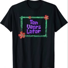 Ten Years Later 10 year old birthday party T-Shirt