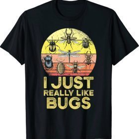I Just Really Like Bugs Kids Types Of Insects T-Shirt