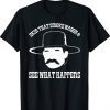 Skin That Smoke Wagon T-Shirt