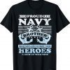 Proud Navy Brother Most People Never Meet Their Heroes T-Shirt