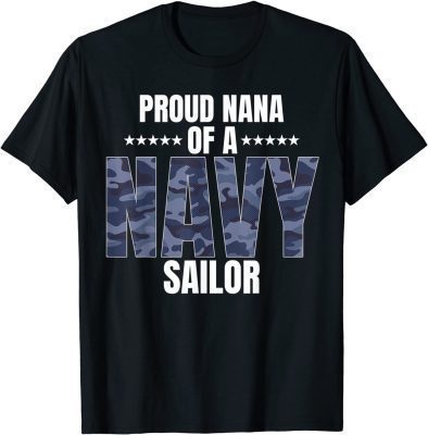 Funny Proud Nana of a Navy Sailor Veteran Day T-Shirt