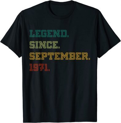 Legend Since September 1971 50th Birthday Gift 50 Years Old Classic T-Shirt