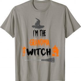 I'm the Grandma Witch funny halloween costume T-Shirt