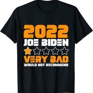T-Shirt Joe Biden 1 Star Rating Very Bad Would not Recommend Classic