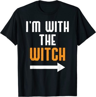 2021 I'm With The Witch Funny Halloween T-Shirt