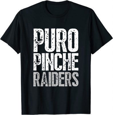 Official Puro Pinche Raiders Fans Distressed T-Shirt