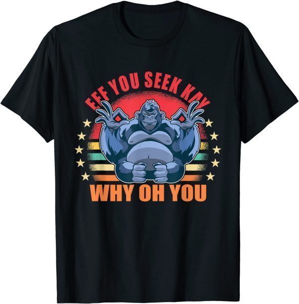 If you see kay why oh you yoga retro ape gorilla T-Shirt