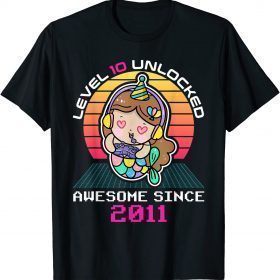 Official Mermaid Level 10 Unlocked Awesome 2011 10 Years Old Birthday T-Shirt