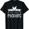 Funny Just A Girl Who Love Peckers Chicken Farmer T-Shirt