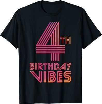 Classic 4th Birthday Vibes Colorful 4 Years Old Boys & Girls T-Shirt