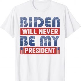Anti Joe Biden Not My President Bring Trump Back T-Shirt
