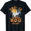 Classic This Year 2021 Is Boo Sheet Shirt Halloween T-Shirt