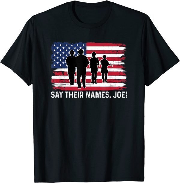 Say Their Names Shirt 13 Soldiers Heroes Say Their Names Joe T-Shirt