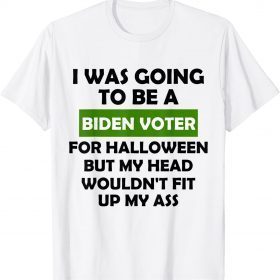 Funny republicans voter anti joe biden on halloween T-Shirt