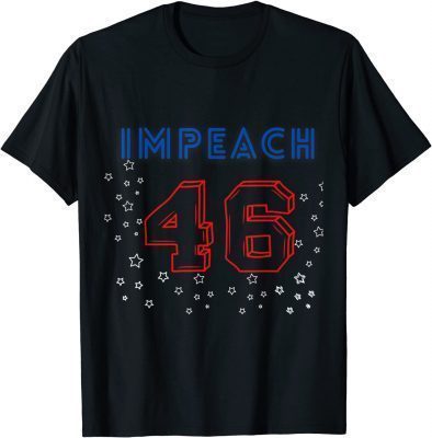 Impeach 46 Joe Biden Anti Republican design T-Shirt