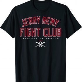 Jerry Remy Fight Club 2021 T-Shirt