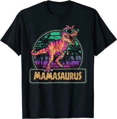 Funny Mamasaurus T Rex Dinosaur Mama Saurus Family Matching Women T-Shirt