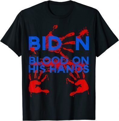 Biden Blood On His Hands, Bring Trump Back, Biden Handprint T-Shirt