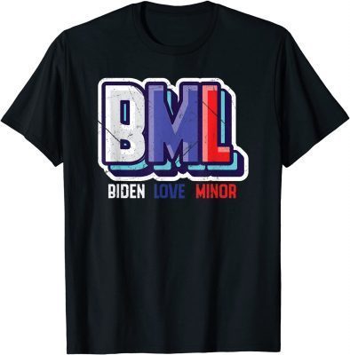 Funny Sarcastic Biden BLM Loves Minors Trump Supporter T-Shirt