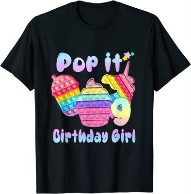 Funny Birthday Girl Pop It 9 T-Shirt