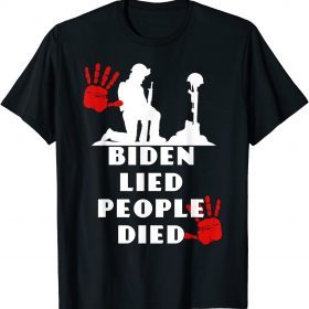 Classic Biden Lied People Died Anti Biden USA Flag Bloody Hand Biden 2021 T-Shirt
