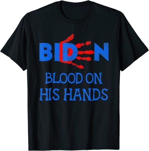 Funny Biden Blood On His Hands - Bring Trump Back Biden Handprint T-Shirt