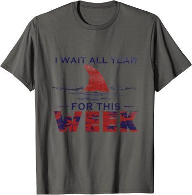 T-Shirt I Wait All Year For This Week Funny Shark Ocean Vintage Gift