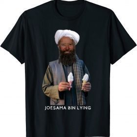 Joe Biden Joesama Bin Lying Graphic Funny T-Shirt