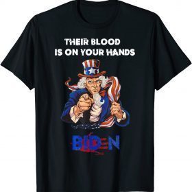 Their Blood Biden Is On Your Hands -Vintage Biden Handprint T-Shirt