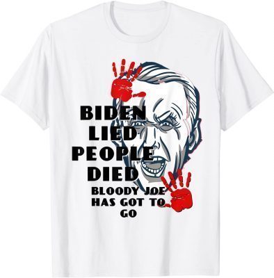 2021 Biden Lied People Died Anti Biden USA Flag Bloody Hand Biden T-Shirt