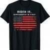 Biden Is Surrenderer In Chief T-Shirt